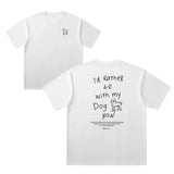 "I'd Rather Be With My Dog Now" Oversized T-Shirt 2
